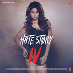 Hate Story IV (2018) Mp3 Songs